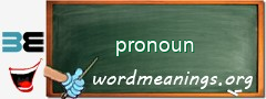 WordMeaning blackboard for pronoun